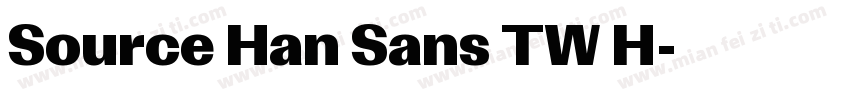 Source Han Sans TW H字体转换